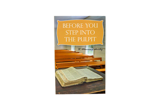 Before you Step Into the Pulpit