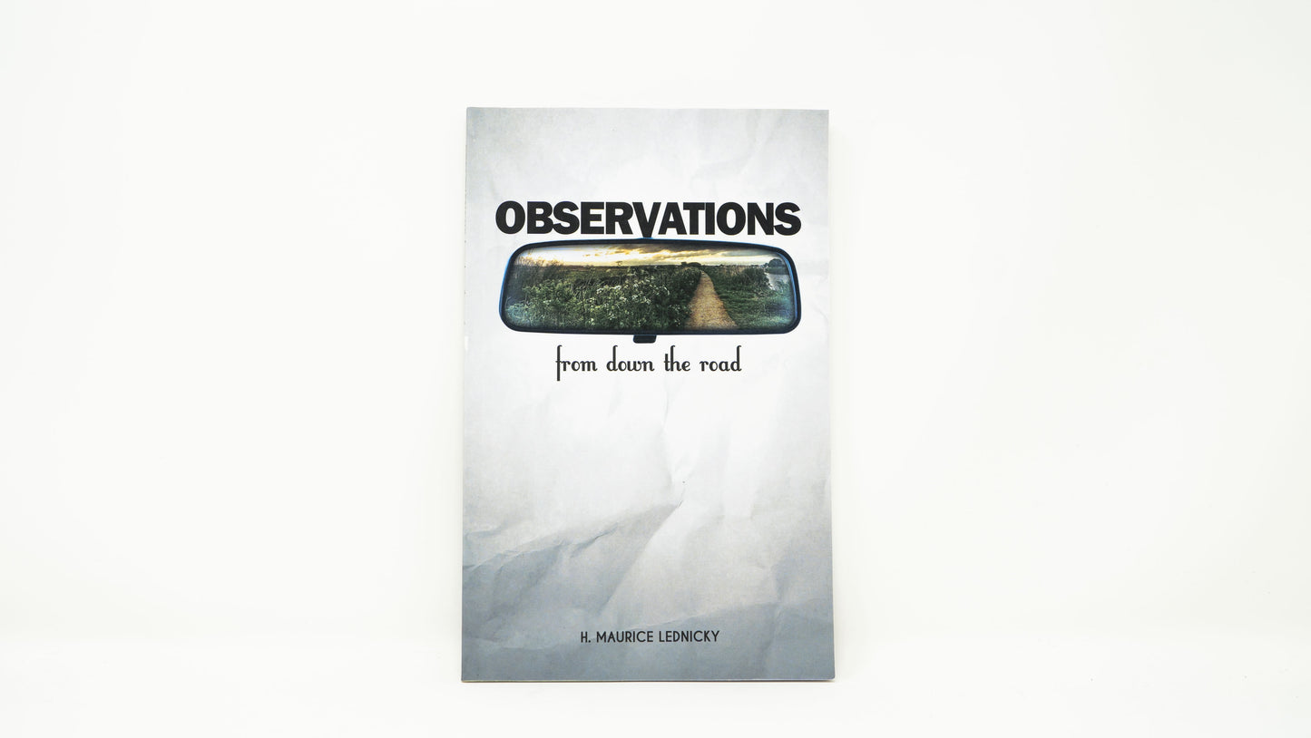 Observations From Down The Road