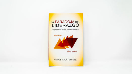 La Paradoja Del Liderazgo